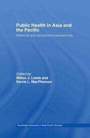Public Health in Asia and the Pacific: Historical and Comparative Perspectives book cover