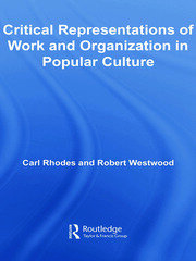 Critical Representations of Work and Organization in Popular Culture book cover