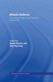 Missile Defence: International, Regional and National Implications book cover