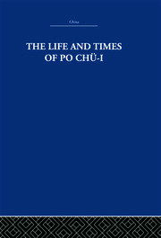 The Life and Times of Po Chü-i book cover