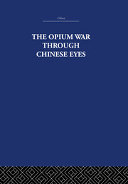 The Opium War Through Chinese Eyes book cover