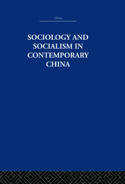Sociology and Socialism in Contemporary China book cover