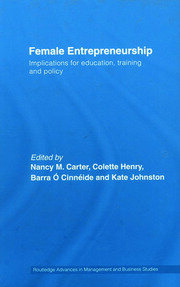 Female Entrepreneurship: Implications for Education, Training and Policy book cover