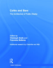 Cafes and Bars: The Architecture of Public Display book cover
