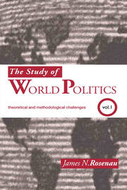 The Study of World Politics: Volume 1: Theoretical and Methodological Challenges book cover