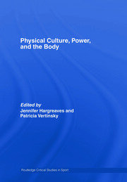 Physical Culture, Power, and the Body book cover