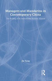 Managers and Mandarins in Contemporary China: The Building of an International Business book cover