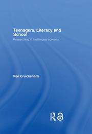 Teenagers, Literacy and School: Researching in Multilingual Contexts book cover