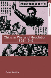 China in War and Revolution, 1895-1949 book cover
