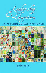 Leadership and Liberation: A Psychological Approach book cover