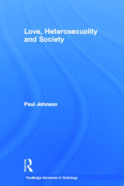 Love, Heterosexuality and Society book cover