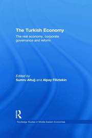 The Turkish Economy: The Real Economy, Corporate Governance and Reform book cover