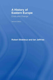 A History of Eastern Europe: Crisis and Change book cover