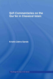 Sufi Commentaries on the Qur'an in Classical Islam book cover
