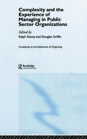 Complexity and the Experience of Managing in Public Sector Organizations book cover