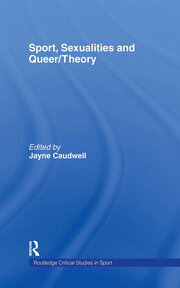 Sport, Sexualities and Queer/Theory book cover