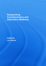 Researching Complementary and Alternative Medicine book cover
