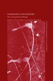 Globalisation and Citizenship: The Transnational Challenge book cover