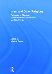 Islam and Other Religions: Pathways to Dialogue book cover