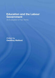 Education and the Labour Government: An Evaluation of Two Terms book cover