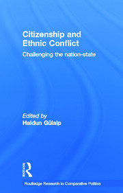 Citizenship and Ethnic Conflict: Challenging the Nation-State book cover
