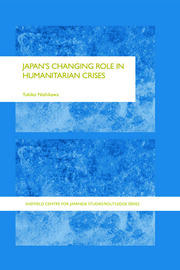 Japan's Changing Role in Humanitarian Crises book cover