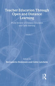 Teacher Education Through Open and Distance Learning: World review of distance education and open learning Volume 3 book cover