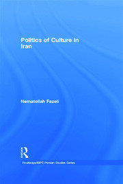 Politics of Culture in Iran book cover