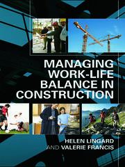 Managing Work-Life Balance in Construction book cover