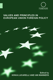Values and Principles in European Union Foreign Policy book cover