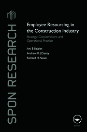 Employee Resourcing in the Construction Industry: Strategic Considerations and Operational Practice book cover