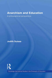 Anarchism and Education: A Philosophical Perspective book cover