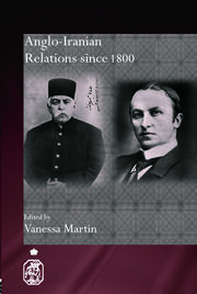 Anglo-Iranian Relations since 1800 book cover
