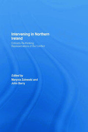 Intervening in Northern Ireland: Critically Re-thinking Representations of the Conflict book cover