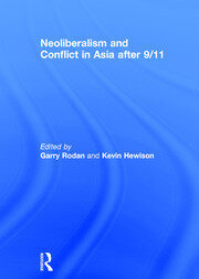 Neoliberalism and Conflict In Asia After 9/11 book cover