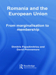 Romania and The European Union: From Marginalisation to Membership? book cover