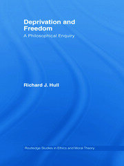 Deprivation and Freedom: A Philosophical Enquiry book cover