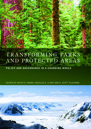 Transforming Parks and Protected Areas: Policy and Governance in a Changing World book cover