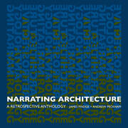 Narrating Architecture: A Retrospective Anthology book cover