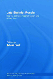Late Stalinist Russia: Society Between Reconstruction and Reinvention book cover