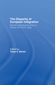 The Disparity of European Integration: Revisiting Neofunctionalism in Honour of Ernst B. Haas book cover