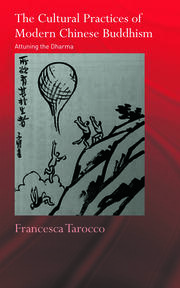 The Cultural Practices of Modern Chinese Buddhism: Attuning the Dharma book cover