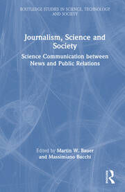 Journalism, Science and Society: Science Communication between News and Public Relations book cover