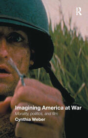 Imagining America at War: Morality, Politics and Film book cover
