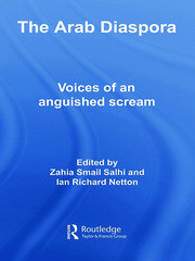 The Arab Diaspora: Voices of an Anguished Scream book cover