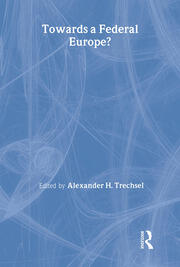 Towards a Federal Europe book cover