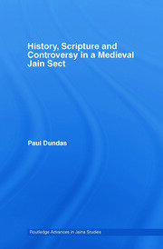 History, Scripture and Controversy in a Medieval Jain Sect book cover
