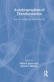 Autobiographies of Transformation: Lives in Central and Eastern Europe book cover