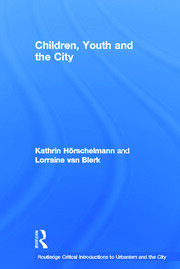 Children, Youth and the City book cover