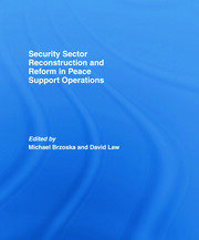 Security Sector Reconstruction and Reform in Peace Support Operations book cover